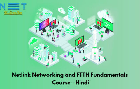 Netlink Networking And FTTH Fundamentals Course Hindi Thumb